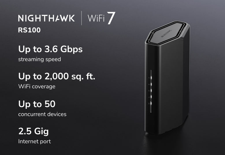 <b>NETGEAR Nighthawk (RS100)</b> <br>雙頻 BE3600 WiFi 7 路由器<br>2.5 Gig WAN | 4x1G LAN<br><p style="color:#FF3EFF;">新低價</p>